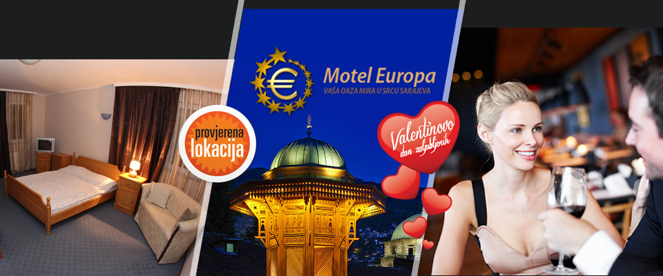 Valentinovo ili super odmor za dvoje u Sarajevu, uz 3 dana i 2 noćenja s doručkom te besplatni parking u motelu Europa, za samo 429 kn!